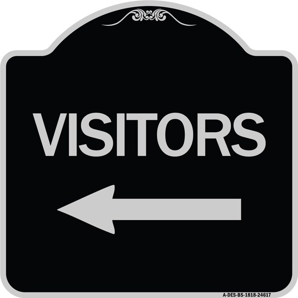 Visitors with Left Arrow Heavy-Gauge Aluminum Architectural Sign, 18" x 18", BS-1818-24617